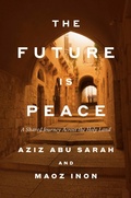 Cover: The Future Is Peace - Crown Publishing Group, Division of Random House Inc