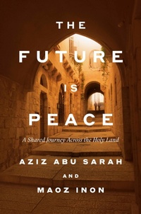 Abbildung von: The Future Is Peace - Crown Publishing Group, Division of Random House Inc