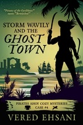 Cover: Storm Wavily and the Ghost Town (Pirates Ahoy!, #4) - Realm Seeker Studio