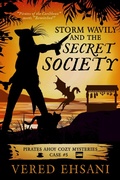 Cover: Storm Wavily and the Secret Society (Pirates Ahoy!, #5) - Realm Seeker Studio