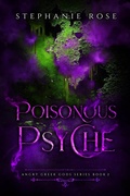 Cover: Poisonous Psyche (Angry Greek Gods, #2) - Stephanie Rose