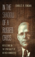 Cover: In the Shadow of a Rugged Cross - Wipf and Stock Publishers