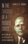 Cover: In the Shadow of a Rugged Cross - Cascade Books
