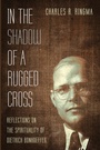 Cover: In the Shadow of a Rugged Cross - Cascade Books