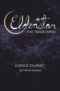Cover: Eldenstar The Trade Wind - AUTHORHOUSE