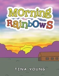 Cover: Morning Rainbows - AUTHORHOUSE