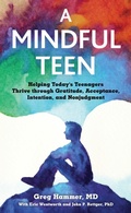 Cover: A Mindful Teen - Bloomsbury Academic