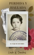Cover: Perdida y Hallada: El Viaje de Socorro - Linda Sanchez