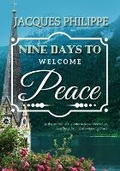 Cover: Nine Days to Welcome Peace - Scepter Publishers Inc