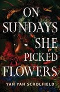 Cover: On Sundays She Picked Flowers - Simon & Schuster Ltd