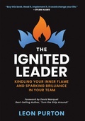 Cover: The Ignited Leader - Leon Purton
