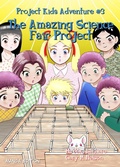 Cover: The Amazing Science Fair Project (Manga Edition) - Gazza's Guides