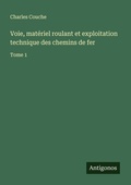 Cover: Voie, mat&eacute;riel roulant et exploitation technique des chemins de fer - Antigonos Verlag