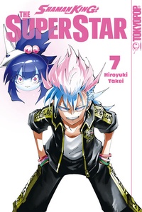 Abbildung von: Shaman King - The Superstar, Band 07 - TOKYOPOP GmbH