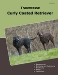 Cover: Traumrasse Curly Coated Retriever - BoD - Books on Demand