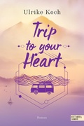 Cover: Trip to your Heart - Edel