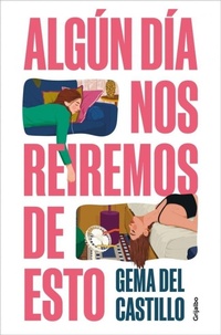 Abbildung von: Algun dia nos reiremos de esto / Someday We'll Laugh About All of This - Grijalbo