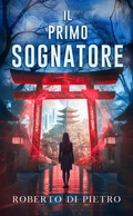 Cover: Il Primo Sognatore - Roberto Di Pietro