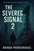 Cover: The Severed Signal - Keshav Kumar Phokeerdass