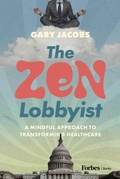 Cover: The Zen Lobbyist - Simon + Schuster LLC