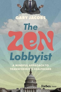 Enlarge image Cover: The Zen Lobbyist - Simon + Schuster LLC