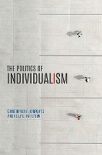 Enlarge image Cover: The Politics of Individualism - Oxford University Press Inc