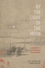 Cover: By the Light of the Moon - Oxford University Press Inc