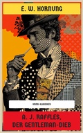 Cover: A. J. Raffles, der Gentleman-Dieb - Neu &uuml;bersetzt Verlag