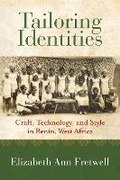 Cover: Tailoring Identities - Indiana University Press