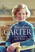 Cover: Rosalynn Carter - University Press of Kansas