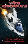 Cover: Ninos Astronautas - JJ Publishing LLC