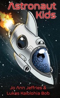 Cover: Astronaut Kids - JJ Publishing LLC