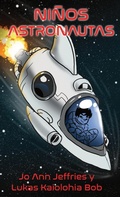 Cover: Ninos Astronautas - JJ Publishing LLC