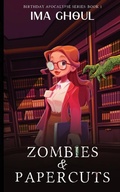 Cover: Zombies and Papercuts - Written Word Publishing