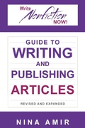 Cover: The Write Nonfiction NOW! Guide to Writing and Publishing Articles Revised and Expanded - Pure Spirit Creations