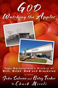 Abbildung von: GOD is Watching the Apples - Author Chuck Miceli