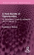 Cover: A Vast Bundle of Opportunities - Routledge