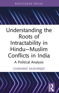 Abbildung von: Understanding the Roots of Intractability in Hindu-Muslim Conflicts in India - Routledge