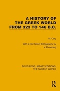 Cover: A History of the Greek World from 323 to 146 B.C. - Routledge