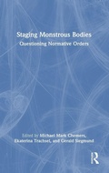 Cover: Staging Monstrous Bodies - Routledge