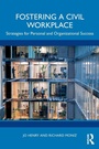 Cover: Fostering a Civil Workplace - Routledge