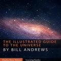 Cover: The Illustrated Guide to the Universe - Charles River Editors