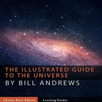 Abbildung von: The Illustrated Guide to the Universe - Charles River Editors