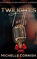 Cover: Twilight's Truth (Pine Bend, #3) - SolVin Creative