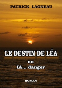 Abbildung von: Le destin de Léa - BoD - Books on Demand