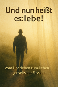 Abbildung von: Und nun heißt es: lebe. - 4Kind Legacy