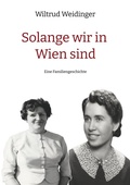 Cover: Solange wir in Wien sind - tredition GmbH
