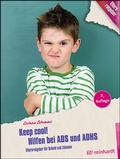 Abbildung von: Keep cool! Hilfen bei ADS und ADHS - Ernst Reinhardt Verlag