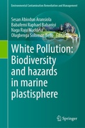 Cover: White Pollution: Biodiversity and hazards in marine plastisphere - Springer