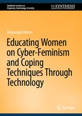 Cover: Educating Women on Cyber-Feminism and Coping Techniques Through Technology - Springer